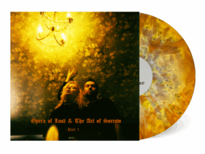 Opera of Lust & The Art of Sorrow Part I