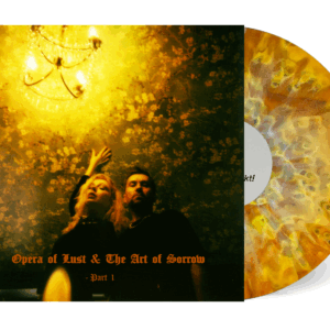Opera of Lust & The Art of Sorrow Part I